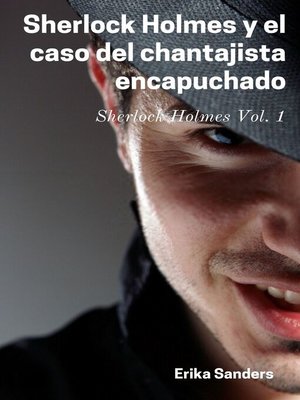 cover image of Sherlock Holmes y el caso del chantajista encapuchado